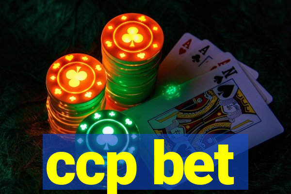 ccp bet