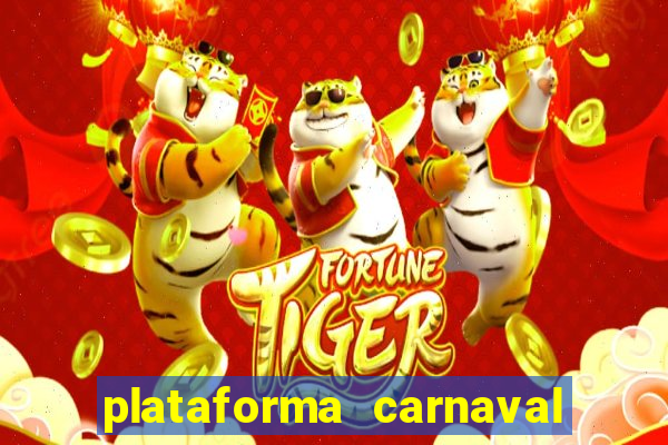 plataforma carnaval de ouro
