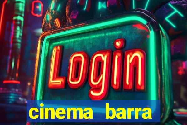 cinema barra shopping sul