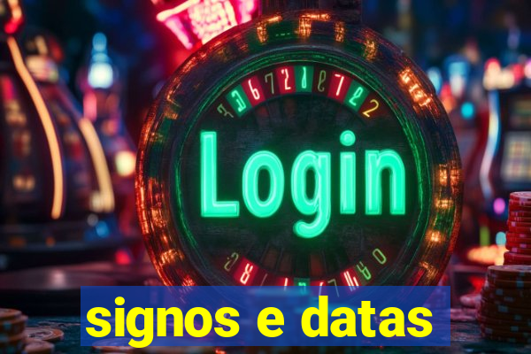 signos e datas