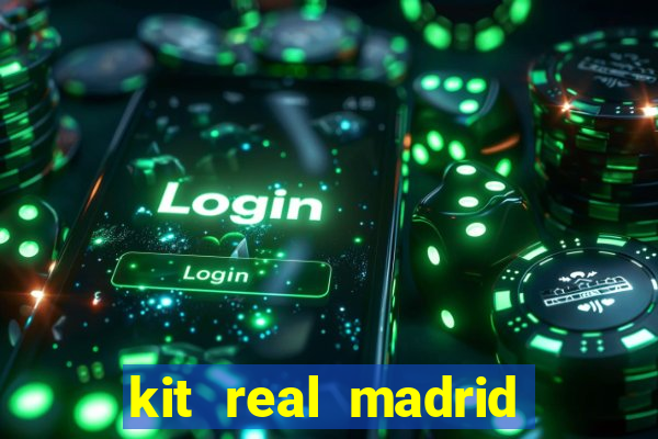 kit real madrid dls 18