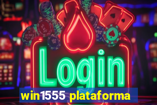 win1555 plataforma
