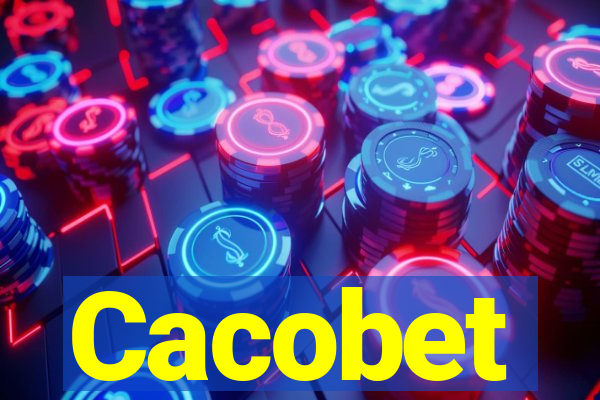 Cacobet