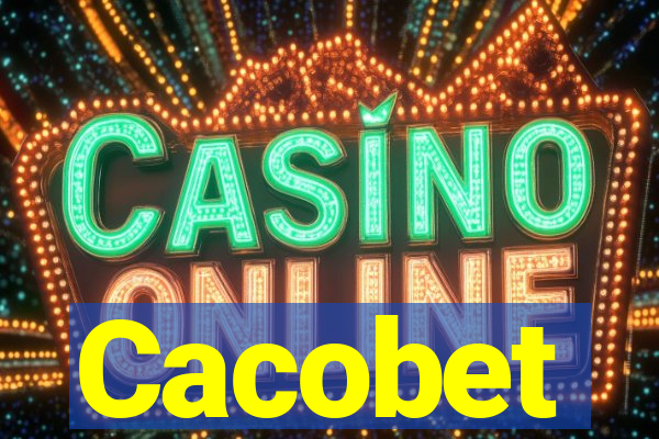 Cacobet