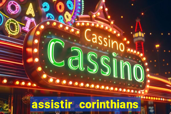 assistir corinthians x botafogo futemax tv