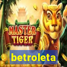 betroleta