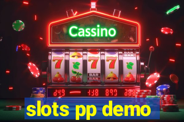 slots pp demo