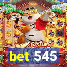 bet 545