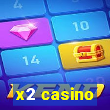 x2 casino