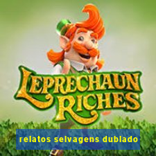 relatos selvagens dublado