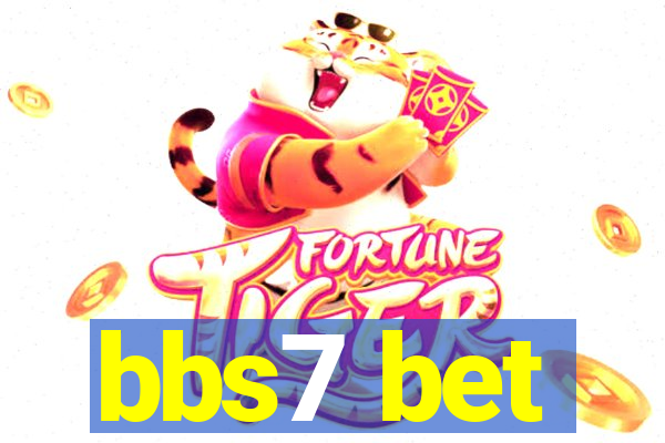 bbs7 bet