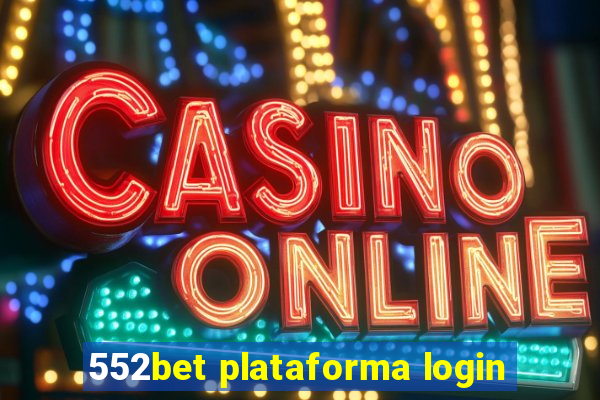 552bet plataforma login