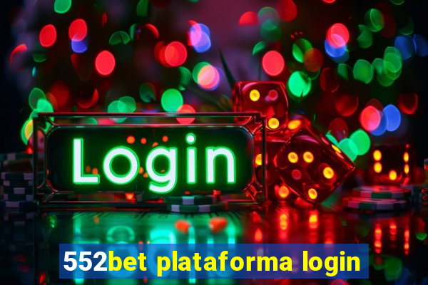 552bet plataforma login