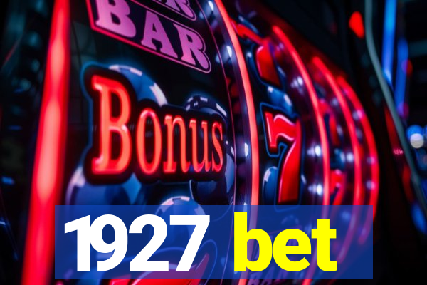 1927 bet
