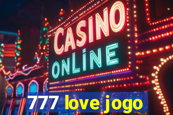 777 love jogo