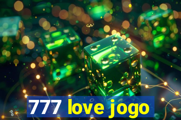 777 love jogo