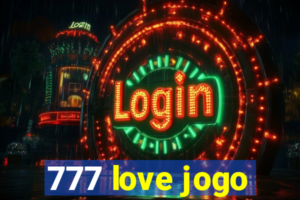 777 love jogo