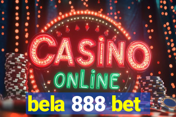 bela 888 bet
