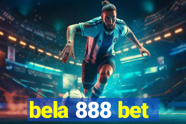 bela 888 bet