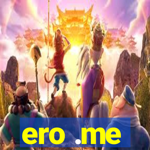 ero .me