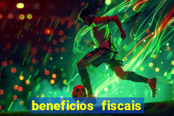 beneficios fiscais minas gerais