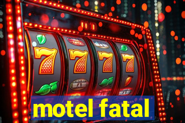 motel fatal