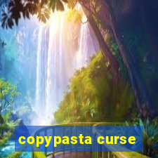 copypasta curse