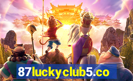 87luckyclub5.com