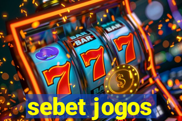 sebet jogos