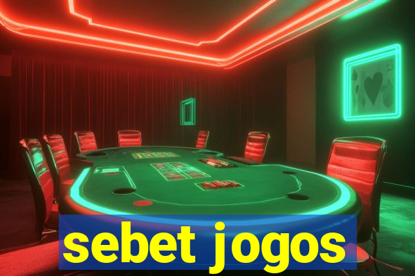 sebet jogos