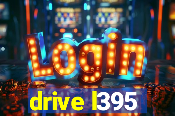 drive l395