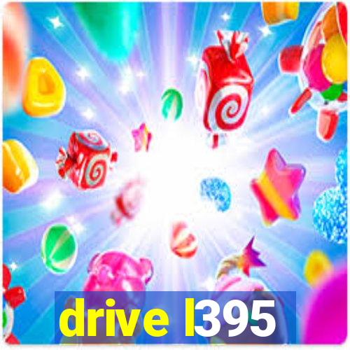 drive l395