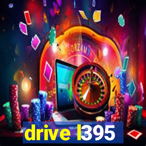 drive l395