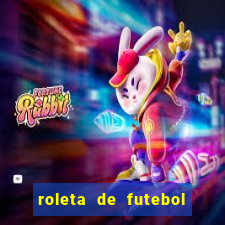roleta de futebol carreira roleta de jogadores de futebol