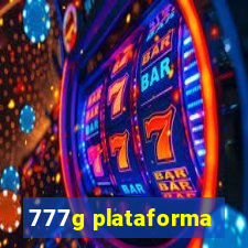 777g plataforma
