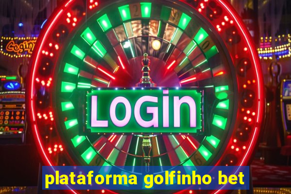 plataforma golfinho bet