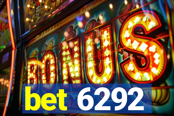 bet 6292