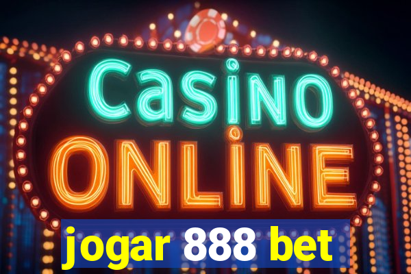 jogar 888 bet