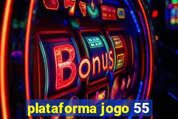 plataforma jogo 55