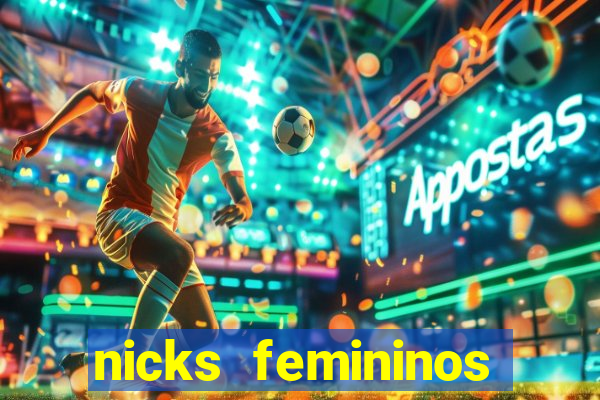nicks femininos para jogos