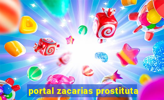 portal zacarias prostituta