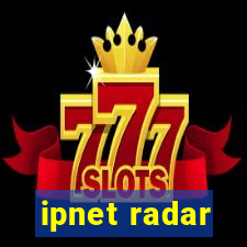 ipnet radar