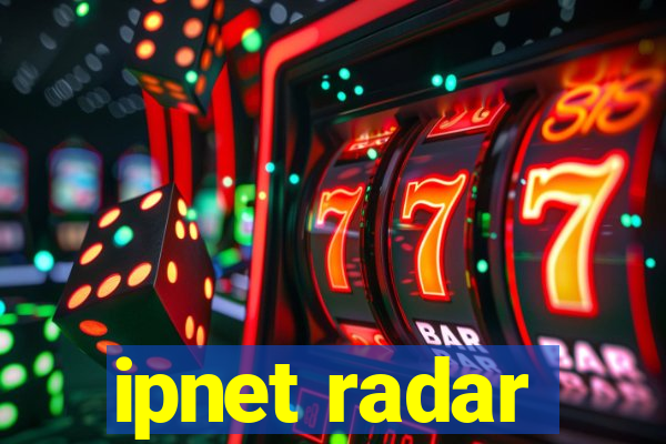 ipnet radar