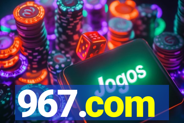967.com