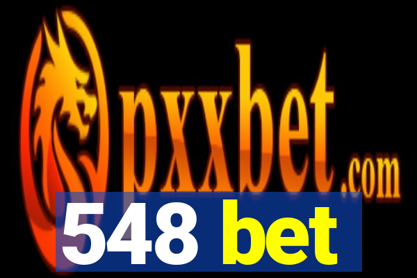 548 bet