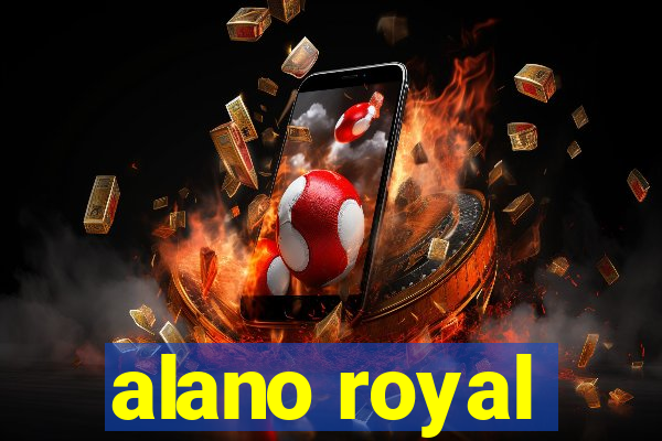 alano royal