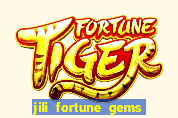 jili fortune gems 2 demo