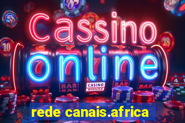 rede canais.africa