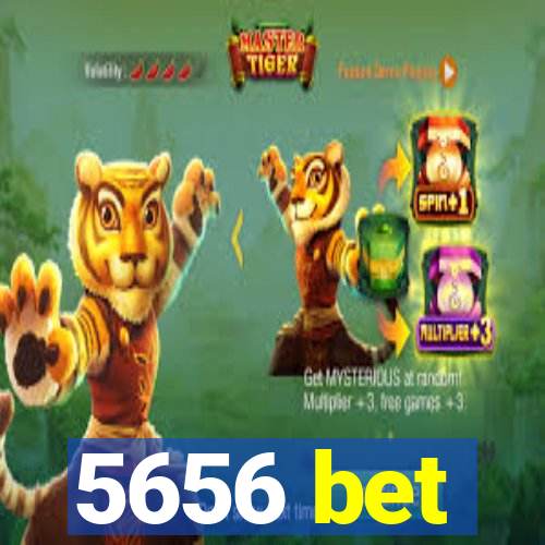 5656 bet