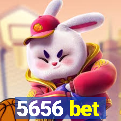 5656 bet